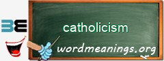 WordMeaning blackboard for catholicism